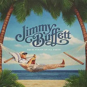 Jimmy Buffett - Equal Strain On All Parts - New LP Record 2023 Sun Vinyl - Beach Rock