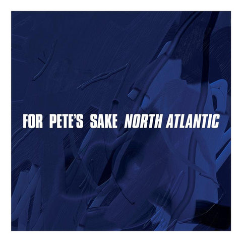For Pete's Sake – North Atlantic - New EP Record 2018 React! USA Black Vinyl - Melodic Hardcore
