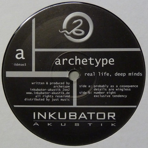 Archetype - Real Life, Deep Minds - New 12" Single Record 2003 Inkubator Akustik Germany -