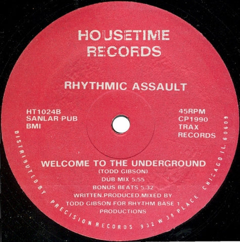 Rhythmic Assault – Welcome To The Underground - VG+ 12" Single Record 1990 Housetime USA Vinyl - Chicago Acid House