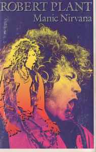 Robert Plant - Manic Nirvana - Used Cassette 1990 Es Paranza Tape - Pop Rock