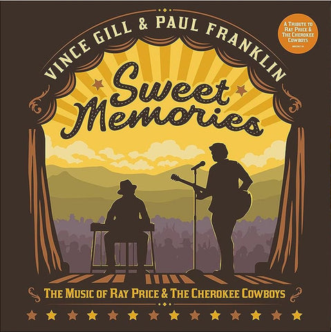 Vince Gill, Paul Franklin – Sweet Memories: The Music Of Ray Price & The Cherokee Cowboys - New LP Record 2023 MCA Nashville Vinyl - Country