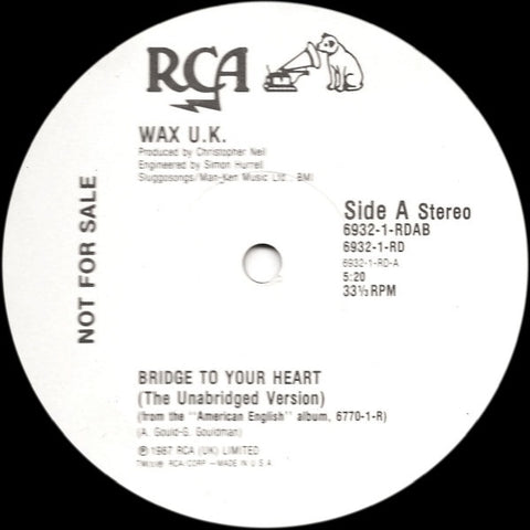 Wax U.K. ‎– Bridge To Your Heart - VG+ 12” Single Record 1987 USA Promo Original Vinyl - Pop / Synth-Pop
