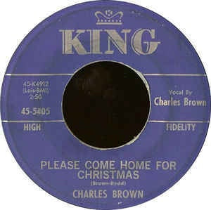 Charles Brown / Amos Milburn- Please Come Home For Christmas / Christmas (Comes But Once A Year)- VG 7" Single 45RPM- 1960 King Records USA- Funk/Soul/R&B