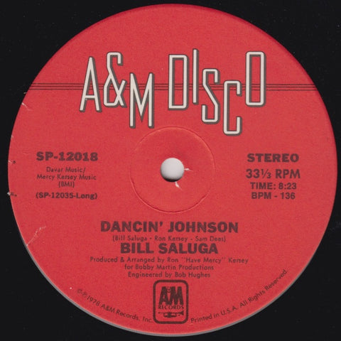 Bill Saluga ‎– Dancin' Johnson (Disco Version) VG+ 12" Single 1978 A&M Disco Promo USA - Disco