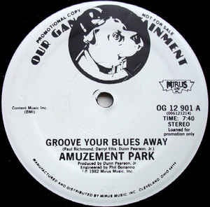 Amuzement Park ‎– Groove Your Blues Away / Love Show Down VG+ - 12" Promo Single 1982 Our Gang Ent. USA - Funk
