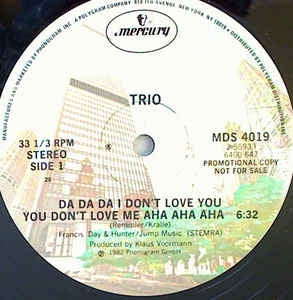 Trio - Da Da Da I Don't Love You You Don't Love Me Aha Aha Aha - VG+ 12" Single 1982 Mercury USA - Electronic / Synth-Pop