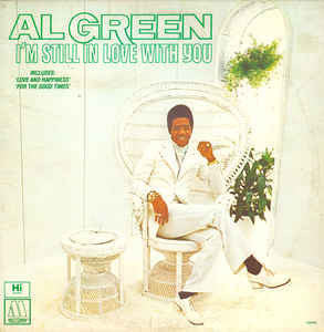 Al Green ‎– I'm Still In Love With You (1972) - VG 1980's Stereo USA Pressing - Soul / Funk