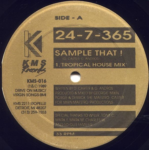 24-7-365 ‎– Sample That! - VG+ 12" Single Record 1989 KMS Detroit USA Vinyl - House