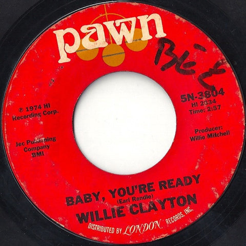 Willie Clayton - Baby, You're Ready / I Must Be Losin' You - VG 7" Single 45 Record 1974 USA - Funk