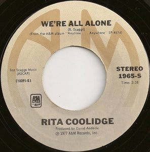 Rita Coolidge - We're All Alone / Southern Lady - VG+ 7" Single 45RPM 1977 A&M USA - Pop Rock