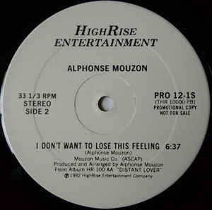 Alphonse Mouzon ‎– I Don't Want To Lose This Feeling - M- 12" Single Promo 1982 Highrise Entertainment USA - Funk / Soul