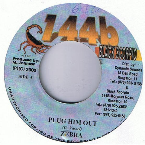 Zebra / Black Rat ‎– Plug Him Out / Ole Crosses - VG+ 45rpm 2000 Jamaica 144b Black Scorpio Records - Reggae / Dancehall