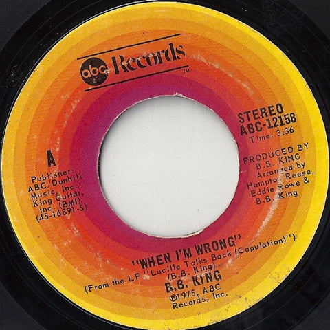B.B. King ‎– When I'm Wrong / Have Faith - VG+ 45rpm 1975 USA - Blues