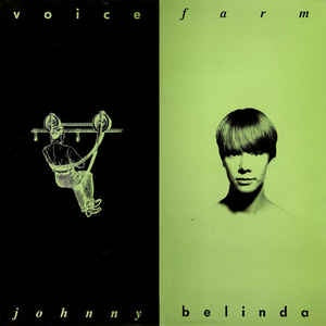 Voice Farm - Johnny Belinda - M- 12" Single 1988 Ralph Records USA - Synth-Pop