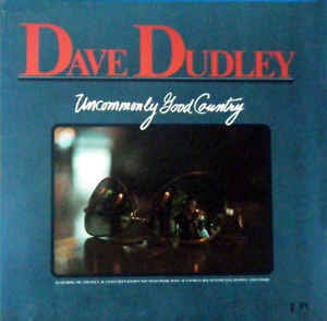 Dave Dudley ‎– Uncommonly Good Country - VG+ LP 1975 United Artists USA - Country
