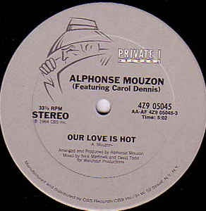 Alphonse Mouzon Featuring Carol Dennis ‎– Our Love Is Hot - M- 12" Single 1984 Private USA - Funk / Soul