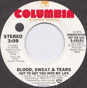 Blood, Sweat & Tears- Got To Get You Into My Life- VG+ 7" Single 45RPM- 1975 Columbia USA- Jazz/Rock