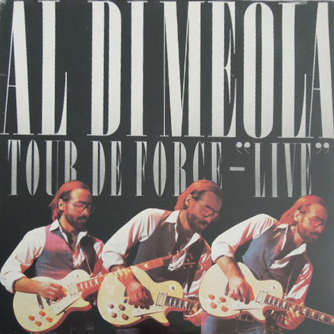 Al Di Meola – Tour De Force - "Live" - VG+ 1982 USA - Jazz/Fusion
