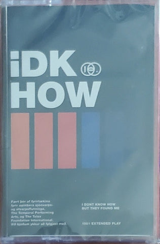I DONT KNOW HOW BUT THEY FOUND ME – 1981 Extended Play - New Cassette 2018 Fearless Red Tape - Alternative Rock