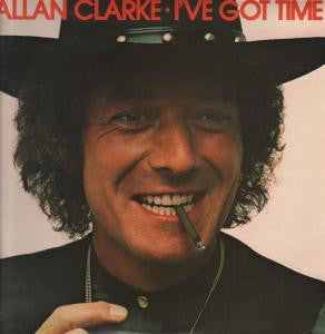 Allan Clarke – I've Got Time - VG+ 1976 USA - Rock