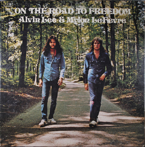 Alvin Lee & Mylon Le Fevre ‎– On The Road To Freedom - VG+ 1973 Stereo Original Press USA - Classic Rock