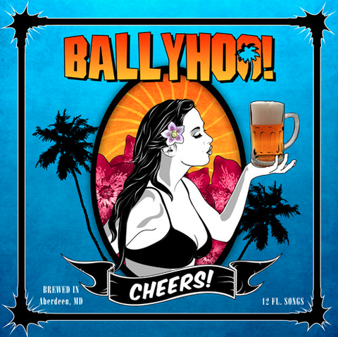 Ballyhoo! – Cheers! - New CD 2021 Surfdog - Reggae / Rock