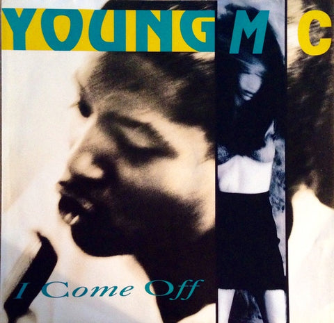 Young M.C. ‎– I Come Off - Mint- 7" Single 45rpm Delicious Vinyl USA - Hip Hop
