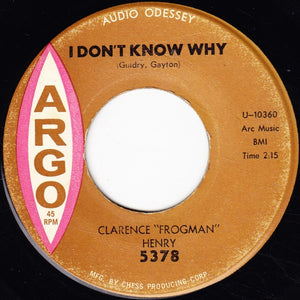 Clarence "Frogman" Henry - I Don't Know Why / Just My Baby And Me - 7" Single 45RPM 1960 Argo USA - R&B