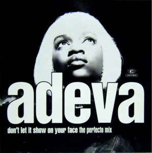 Adeva ‎– Don't Let It Show On Your Face - Mint- 12" Single Record - 1992 Europe Cooltempo Vinyl - House