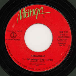 Amazulu ‎– Montego Bay / Only Love VG+ - 7" Single 45RPM 1986 Mango - Reggae/Electronic/Pop