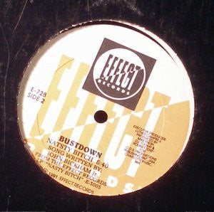 Bustdown ‎– Pop That Thang VG 12" Single 1991 Effect USA - Hip Hop / Bass Music