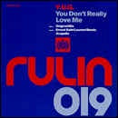 Y.U.G. ‎– You Don't Really Love Me - Mint 12" Single Record 2001 UK Rulin Vinyl - House