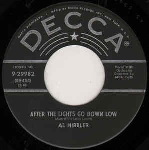Al Hibbler ‎– After The Lights Go Down Low / I Was Telling Her About You - VG 7" Single 45RPM 1956 Decca USA - Jazz