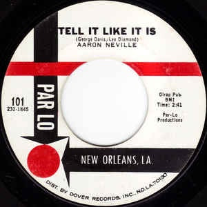 Aaron Neville ‎– Tell It Like It Is / Why Worry - VG+ 7" Single 45RPM 1966 Par Lo USA - Funk / Soul