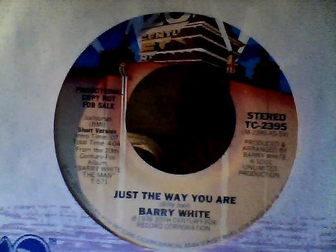 Barry White ‎– Just The Way You Are - VG+ 7" Record 45 rpm 1978 USA Promo -  Soul / Disco