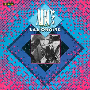ABC ‎– How To Be A... Zillionaire! - VG+ 12" Single 1985 Mercury USA - Synth-Pop