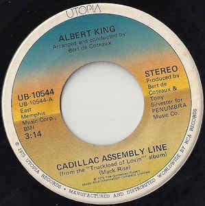 Albert King- Cadillac Assembly Line / Nobody Wants A Loser- VG+ 7" Single 45RPM- 1976 Utopia USA- Blues/Chicago Blues