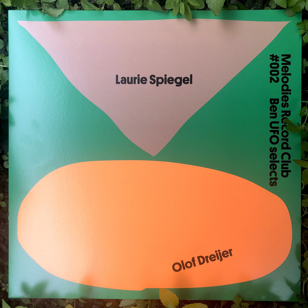 Ben UFO Selects Laurie Spiegel / Olof Dreijer – Melodies Record Club 002 - New 12" Single Record 2021 Melodies International UK Vinyl - Electronic / Minimal / New Age / House / Experimental