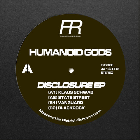 Humanoid Gods - Disclosure EP - New EP Record 2024 Fixed Rhythms Vinyl - Dubstep / Breakbeat / Electro - Shuga Records