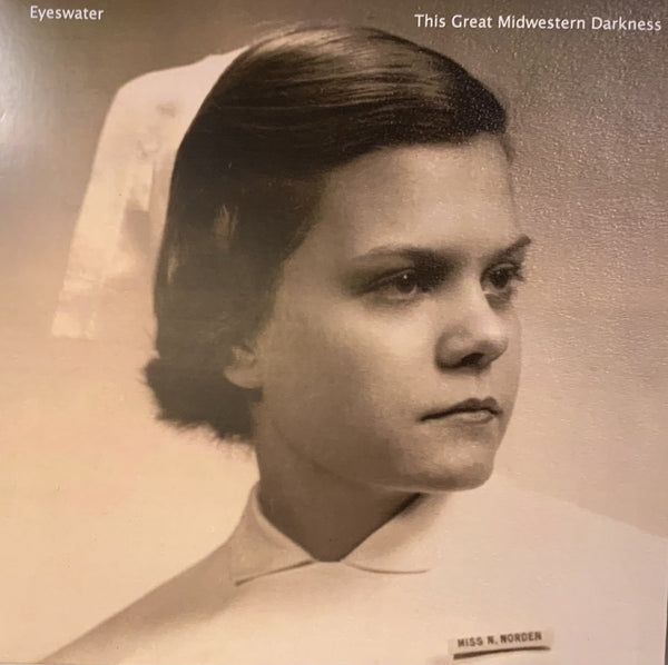 EYESWATER - This Great Midwestern Darkness - New LP Record 2024 Ear Trumpet White 180 gram Vinyl - Chicago Electronic / Ambient - Shuga Records