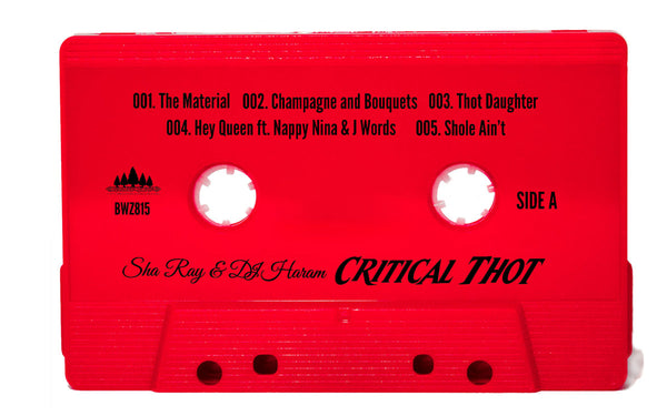 DJ Haram & Sha Ray - Critical Thot - New Cassette 2026 Backwoodz Studioz/Rhymesayers Red Tape - Hip Hop / Bass Music / Experimental - Shuga Records
