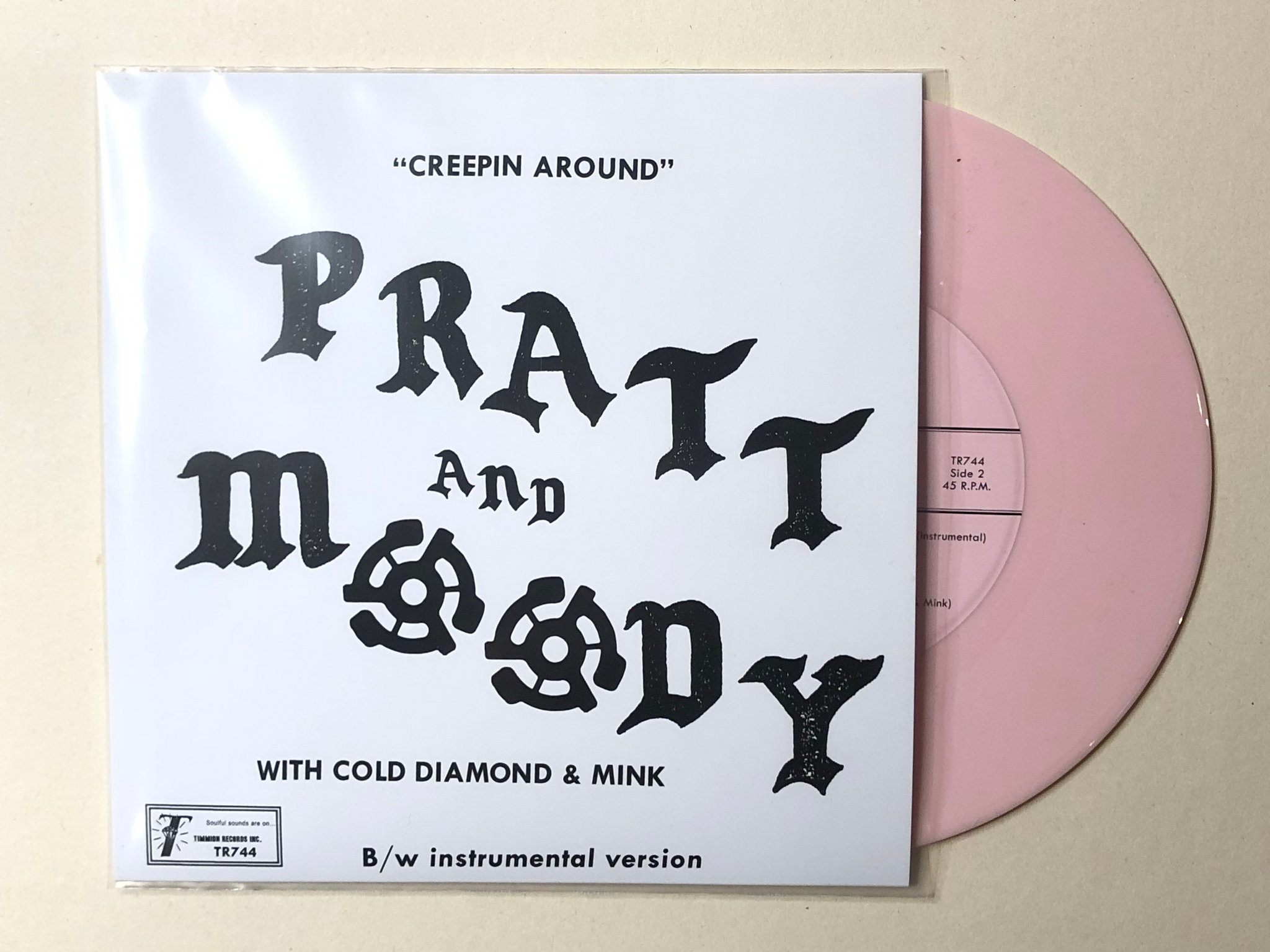 Pratt & Moody & Cold Diamond & Mink - Creeping Around - New 7" Single Record 2024 Timmion  Pink Vinyl - Soul