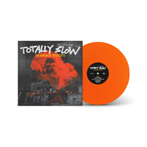 Totally Slow - The Darkness Intercepts - New LP Record 2024 Refresh Neon Orange Vinyl - Punk / Hardcore