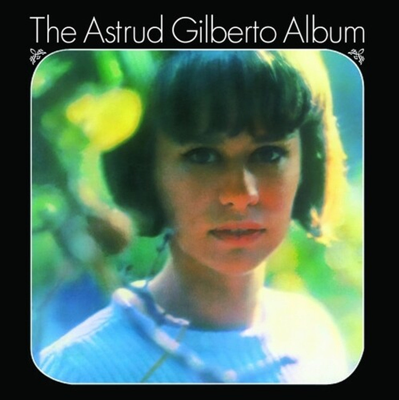 Astrud Gilberto - The Astrud Gilberto Album - New LP Record 2018 Audio Clarity Russia Vinyl - Bossa Nova  / Easy Listening - Shuga Records