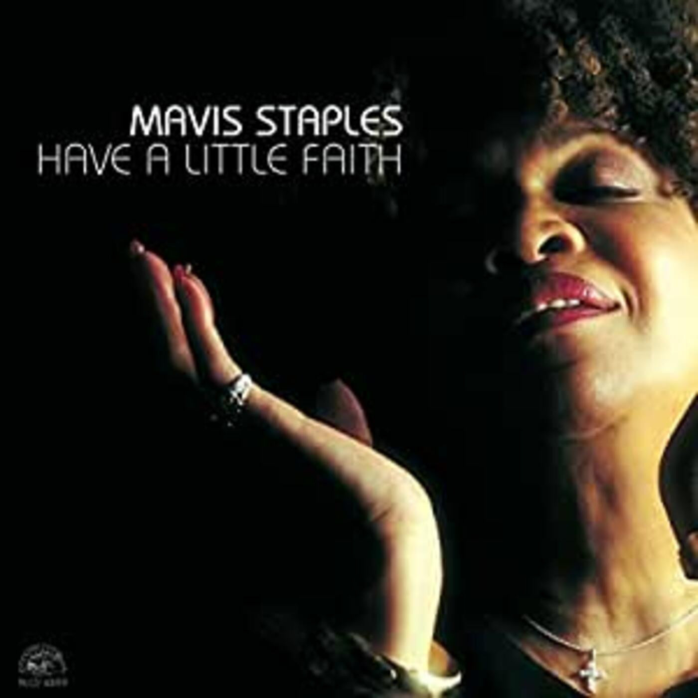 Mavis Staples - Have A Little Faith (2004) - New 2 LP Record Store Day 2024 Alligator Silver Vinyl - Soul-Jazz - Shuga Records