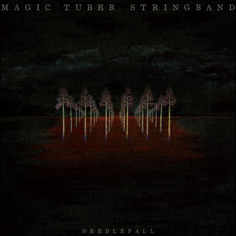 Magic Tuber Stringband - Needlefall - New LP Record 2024 Thrill Jockey Vinyl - Folk / American Primitive / Free Improvisation