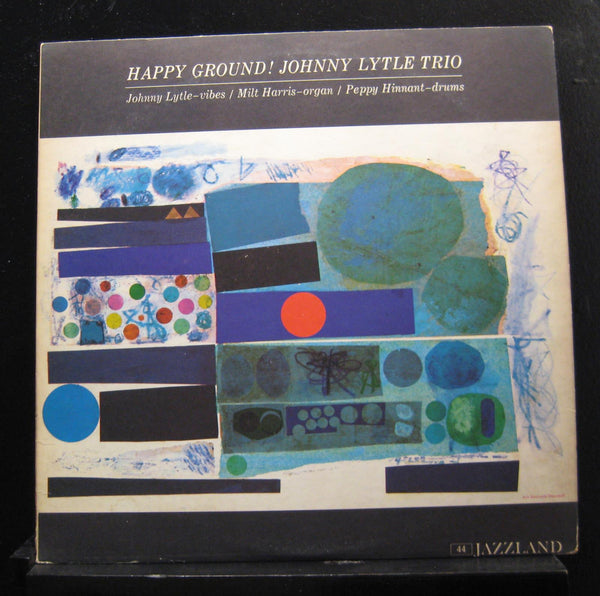 Johnny Lytle Trio - Happy Ground - VG LP Record 1961 Jazzland USA Mono Vinyl - Cool Jazz - Shuga Records