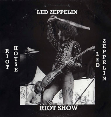 Led Zeppelin - Riot House / Riot Show Live Alexandra Palace 1972