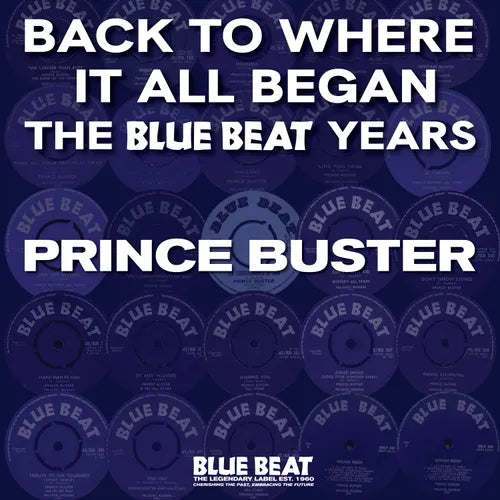 Prince Buster - Back To Where It All Began: The Blue Beat Years - New LP Record Store Day 2024 Blue Beat Vinyl - Funk - Shuga Records